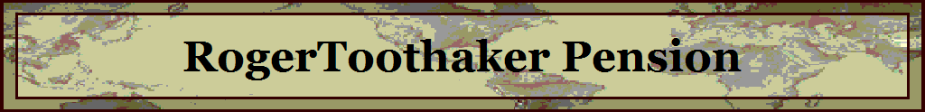RogerToothaker Pension